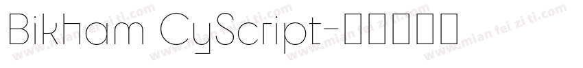 Bikham CyScript字体转换